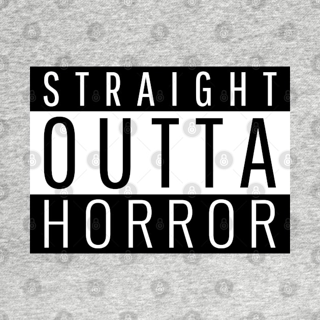 Straight Outta Horror by ForEngineer